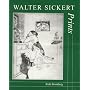 Walter Sickert: Prints - A Catalogue Raisonne (Paul Mellon Centre for Studies)