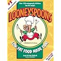 Looneyspoons: Low-fat food made fun!