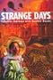 Strange Days: Fabulous Journeys With Gardner Dozois