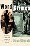 Word Crimes: Blasphemy, Culture, and Literature in Nineteenth-Century England