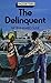 The delinquent (Pacesetters)
