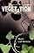 Vegetation