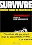 Survivre : comment vaincre en milieu hostile