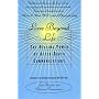 Love Beyond Life: The Healing Power of After-Death Communications