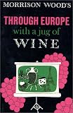 Through Europe with a Jug of Wine