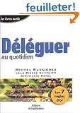 D�l�guer au quotidien : Les 7 r�gles d'or