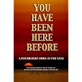 You Have Been Here Before