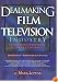 Dealmaking in the Film and Television Industry From Negotiations Through Final Contracts: 2nd Edition Expanded and Updated