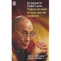 Vaincre la mort : Et vivre une vie meilleure