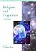 Religion And Cognition: A Reader (Critical Categories in the Study of Religion)