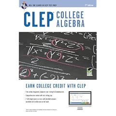 CLEP College Algebra w/ Online Practice Exams