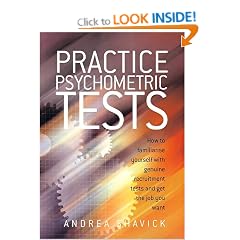 Practice Psychometric Tests: How To Familiarise Yourself With Genuine Recruitment Tests And Get The Job You Want