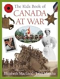 Books : Kids Book of Canada at War, The (Kids Books of A)