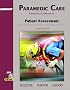 Paramedic Care: Principles and Practice, Volume 2: Patient Assessment (2nd Edition) (Paramedic Care Principles & Practice Series)