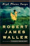 High Plains Tango : A Novel