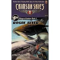 Crimson Skies: Wings of Justice: Rogue Flyer (FAS8901)