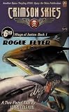 Crimson Skies: Wings of Justice: Rogue Flyer (FAS8901) (Crimson Skies)