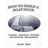 How to Build a Boat Dock