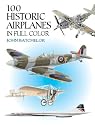 100 Historic Airplanes in Full Color (Dover Pictorial Archive Series)