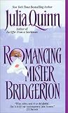 Romancing Mister Bridgerton (Avon Romance)