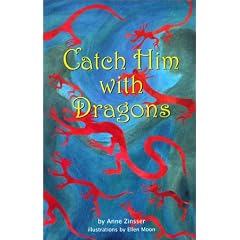 Catch Him with Dragons