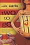 Two to Go: A Novel