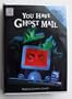 You Have Ghost Mail