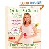 The Quick & Clean Diet: Lose the Weight, Feel Great, and Stay Lean for Life