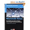 Neuronale Netze: Eine Einf�hrung in die Grundlagen, Anwendungen und Datenauswertung
