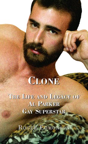 Clone: The Life and Legacy of Al Parker, Gay Superstar