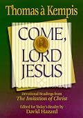 Come, Lord Jesus (Rekindling the Inner Fire)