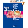 Acute Ischemic Stroke: Imaging and Intervention