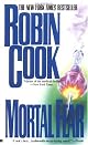 Mortal Fear by Robin Cook