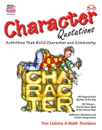 Character Quotations (Character Quotations Grades 3 - 8, Activities That Build Character and Community)