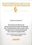 Kollisionsrechtlicher Verbraucherschutz im Mosaik der Sonderanknüpfungen des deutschen internationalen Schuldvertragsrechts: Eine Darstellung am Beispiel der Gran-Canaria-Fälle