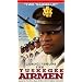 The Tuskegee Airmen [VHS]