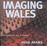 Imaging Wales : contemporary art in context