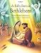 A Baby Born in Bethlehem by Martha Whitmore Hickman ISBN 0807555231