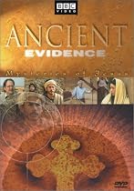 Ancient Evidence - Mysteries of Jesus