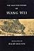 The Selected Poems of Wang Wei (New Directions Paperbook)