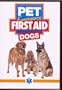 Pet Emergency First Aid - Dogs