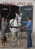 Atteler chez soi - 3�me �dition