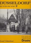 D�sseldorf - so wie es war. Ein Bildb...