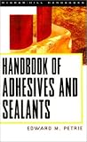 Handbook of Adhesives and Sealants