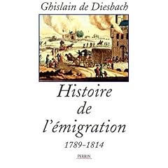 Histoire de l'�migration 1789-1814