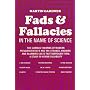 Fads and Fallacies in the Name of Science (Popular Science)