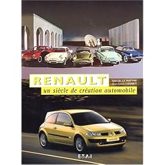 Renault, un si�cle de cr�ation automobile