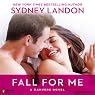 Fall for Me: A Danvers Novel, Book 3