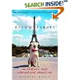 Ella in Europe: An American Dog's International Adventures by  Michael Konik