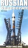 Russian Spacecraft Pocket Space Guide (Pocket Space Guides)